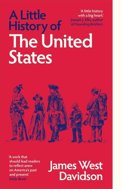 James West Davidson 9780300283433 A Little History of the United States