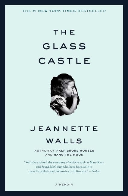 Jeannette Walls 9780743247542 The Glass Castle: A Memoir