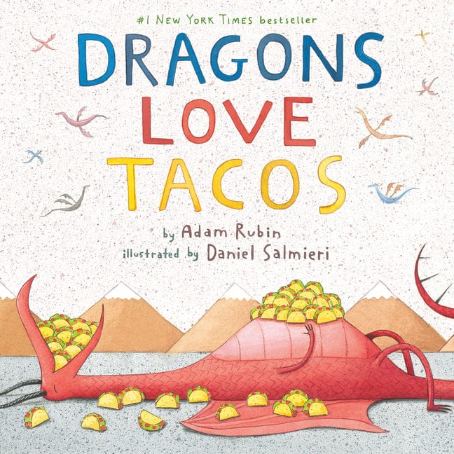 Adam Rubin 9780803736801 Dragons Love Tacos