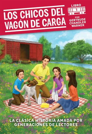 Los Chicos Del Vagon De Carga (Spanish Edition) (the Boxcar Children  Mysteries)