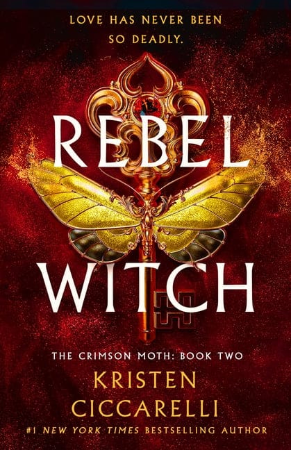 Kristen Ciccarelli 9781250866929 Rebel Witch: The Crimson Moth: Book 2