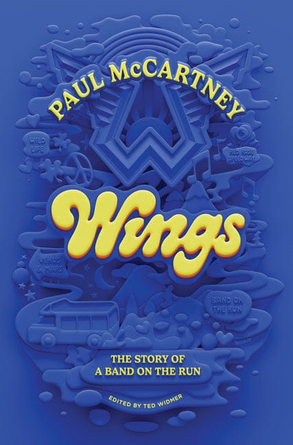 Paul McCartney 9781324096306 Wings: The Story of a Band on the Run