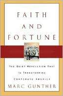 Marissa's Books & Gifts, LLC 9781400048939 Faith And Fortune: The Quiet Revolution To Reform American Business