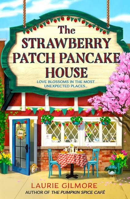 Laurie Gilmore 9780008713348 The Strawberry Patch Pancake House