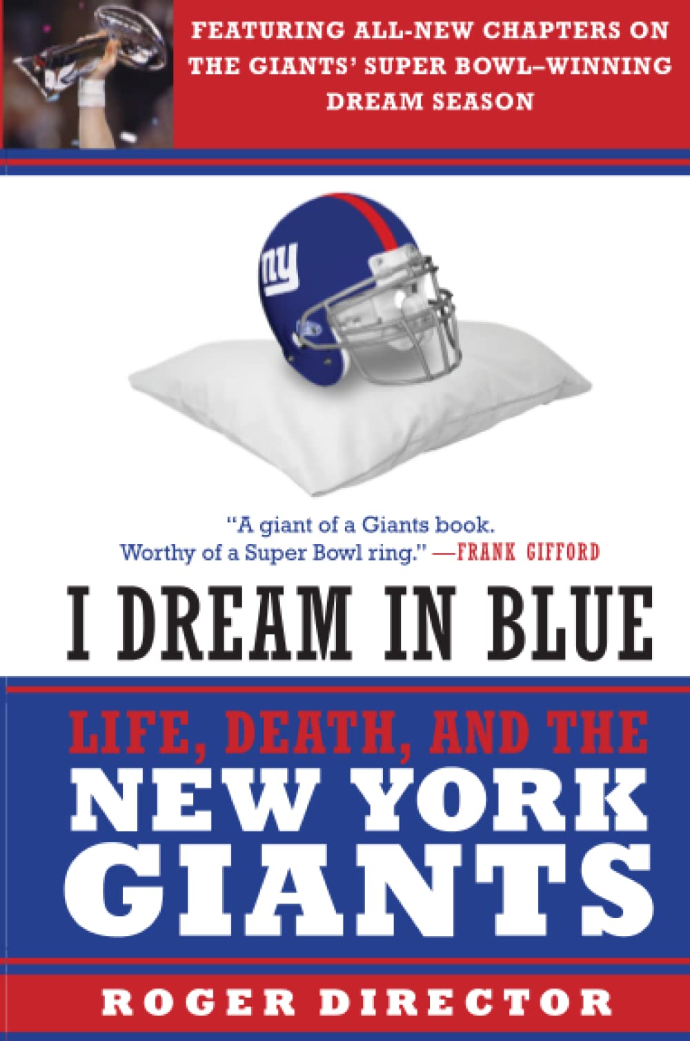 Marissa's Books & Gifts, LLC 9780061209147 I Dream in Blue: Life, Death, and the New York Giants