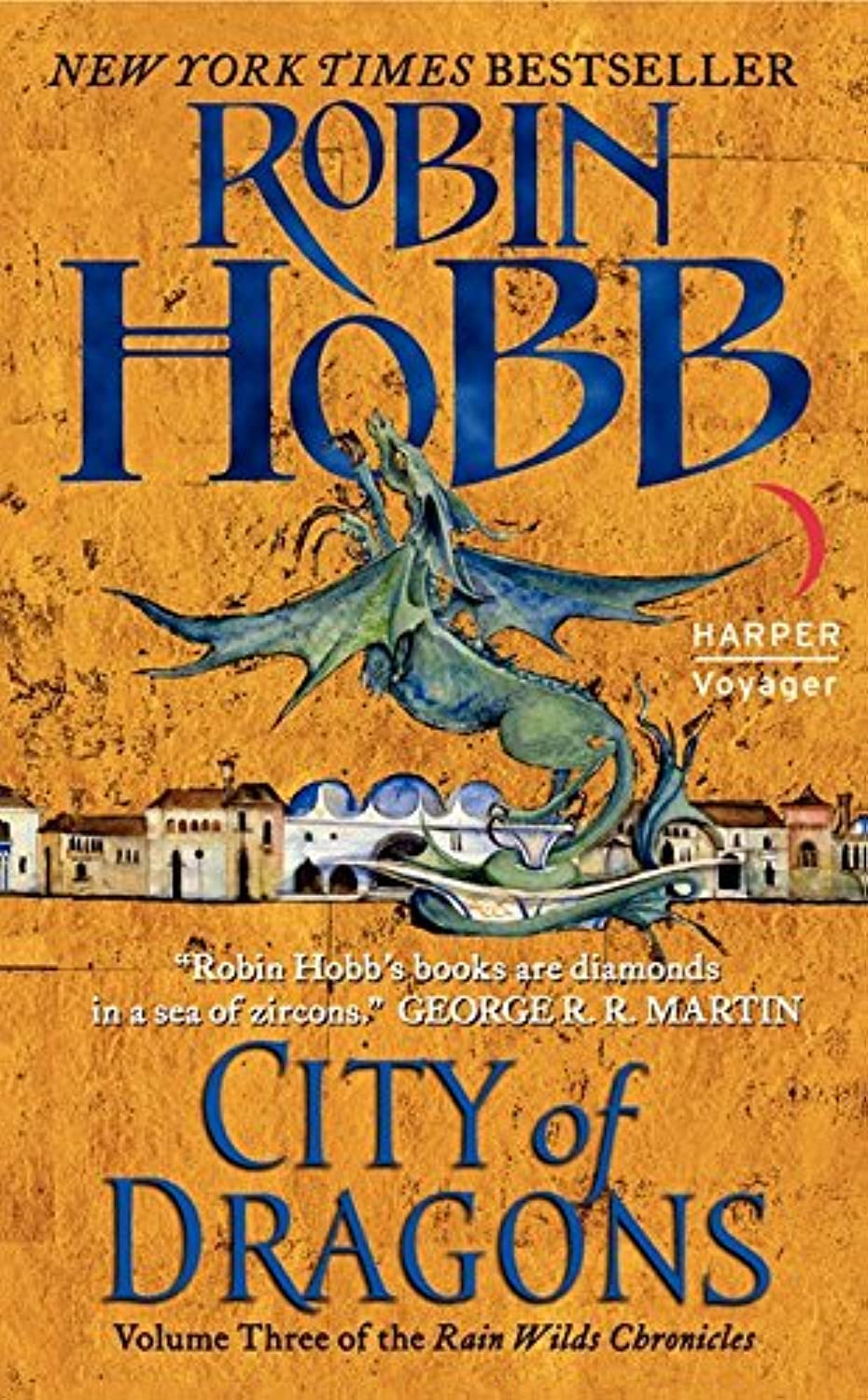 Marissa's Books & Gifts, LLC 9780061561696 Mass Market Paperback City of Dragons (The Rain Wilds Chronicles, Book 3)