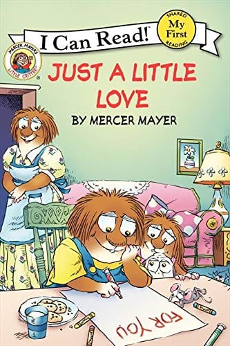 Marissa's Books & Gifts, LLC 9780062071965 Little Critter Just a Little Love: My First I Can Read Series