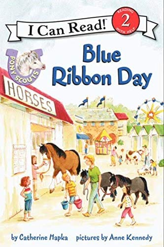 Marissa's Books & Gifts, LLC 9780062086778 Pony Scouts- Blue Ribbon Day: I Can Read! Level 2