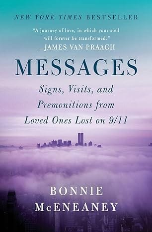 Marissa's Books & Gifts, LLC 9780062103079 Hardcover Messages: Signs, Visits, and Premonitions from Loved Ones Lost on 9/11