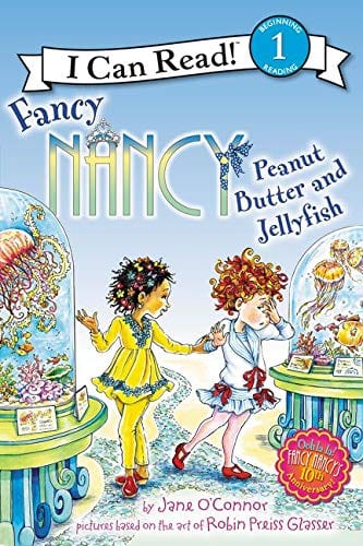 Marissa's Books & Gifts, LLC 9780062269768 Fancy Nancy Peanut Butter and Jellyfish: I Can Read! Level 1