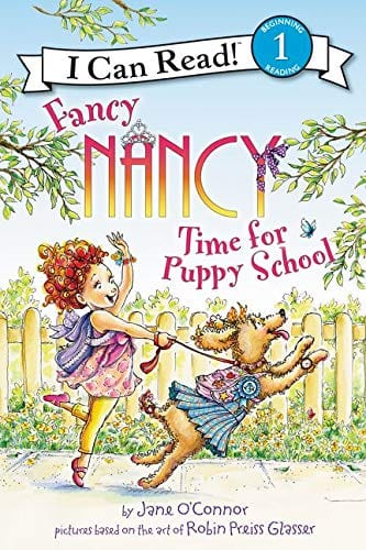 Marissa's Books & Gifts, LLC 9780062377876 Fancy Nancy Time for Puppy School: I Can Read! Level 1