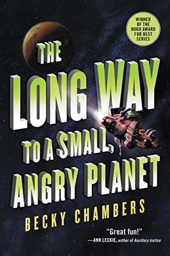 Marissa's Books & Gifts, LLC 9780062444134 Paperback The Long Way to a Small, Angry Planet (Wayfarers, Book 1)