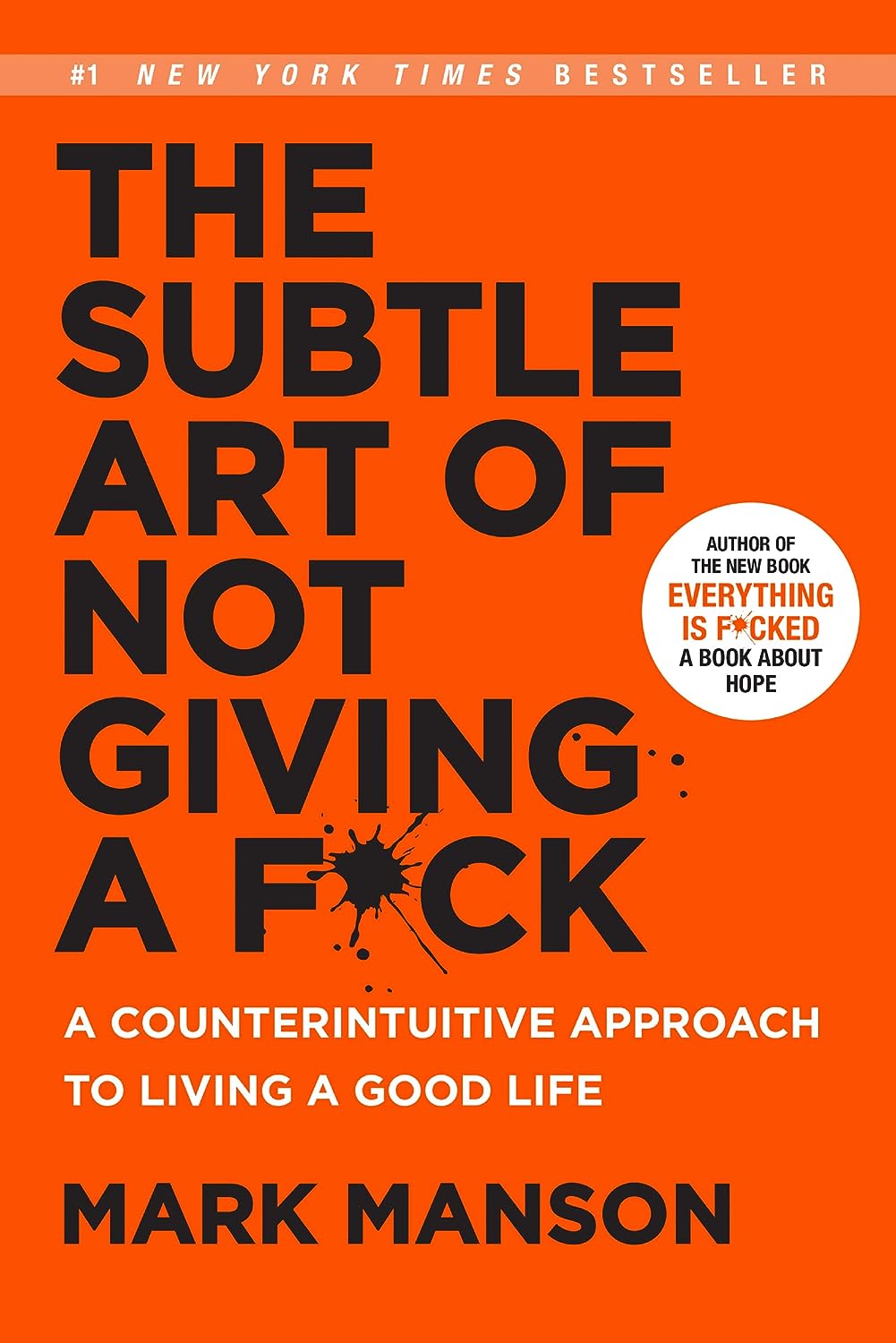 Marissa's Books & Gifts, LLC 9780062457714 The Subtle Art of Not Giving a F*ck: A Counterintuitive Approach to Living a Good Life