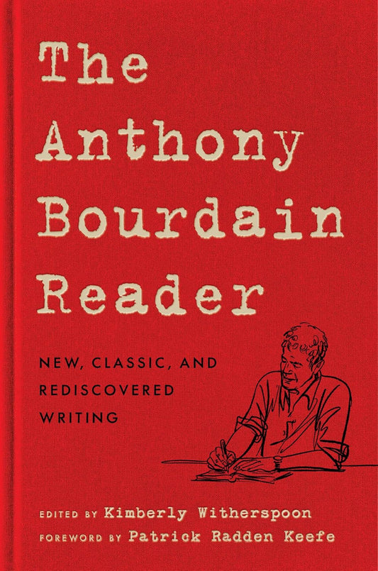 Marissa's Books & Gifts 9780062863959 Hardcover The Anthony Bourdain Reader: New, Classic, and Rediscovered Writing