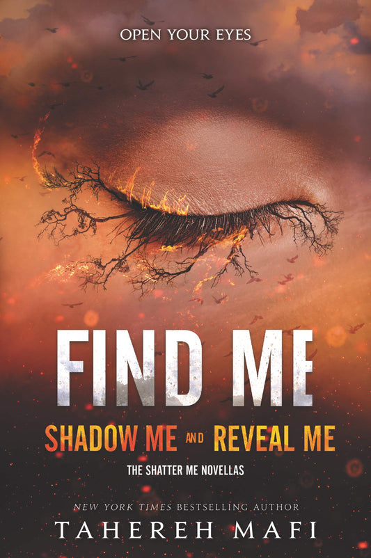 Marissa's Books & Gifts, LLC 9780062906281 Paperback Find Me (Shatter Me Novella)