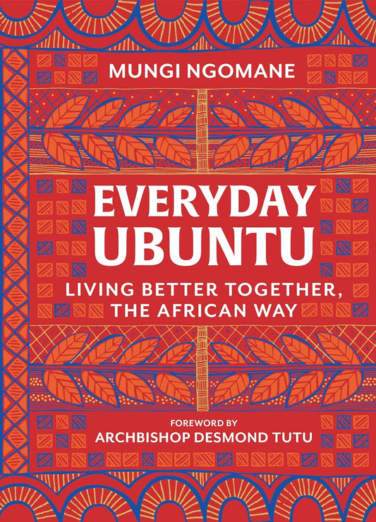 Marissa's Books & Gifts 9780062977557 Hardcover Everyday Ubuntu: Living Better Together, the African Way