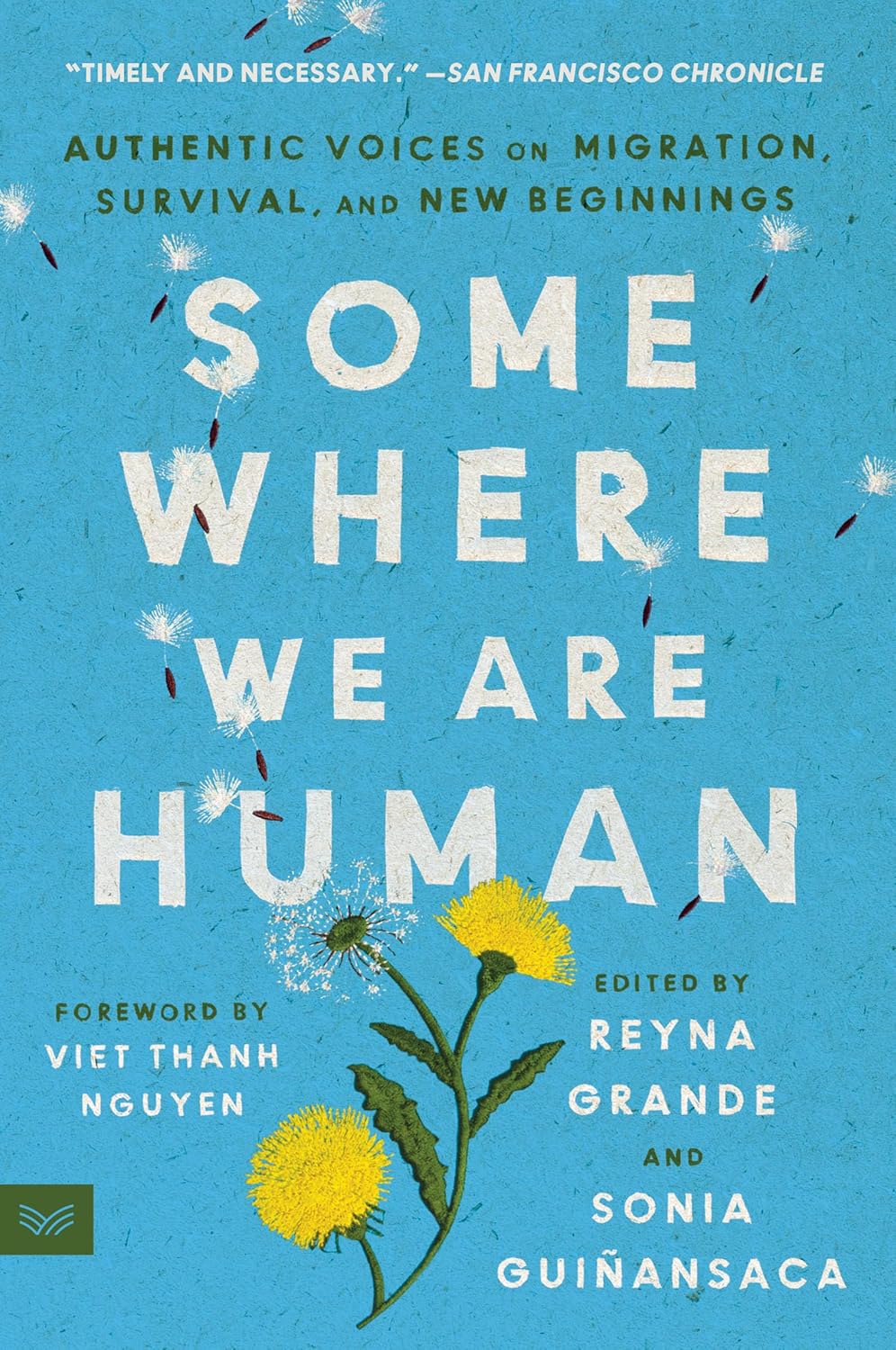Marissa's Books & Gifts 9780063095786 Paperback Somewhere We Are Human: Authentic Voices on Migration, Survival, and New Beginnings