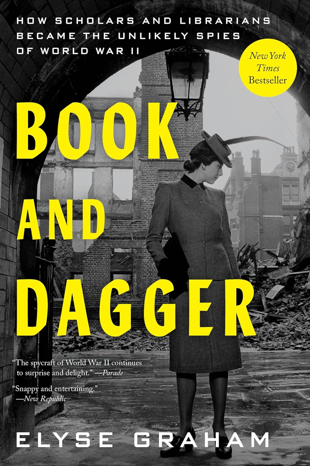 Marissa's Books & Gifts 9780063280854 Paperback Book and Dagger: How Scholars and Librarians Became the Unlikely Spies of World War II