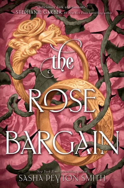 Sasha Peyton Smith 9780063372528 The Rose Bargain