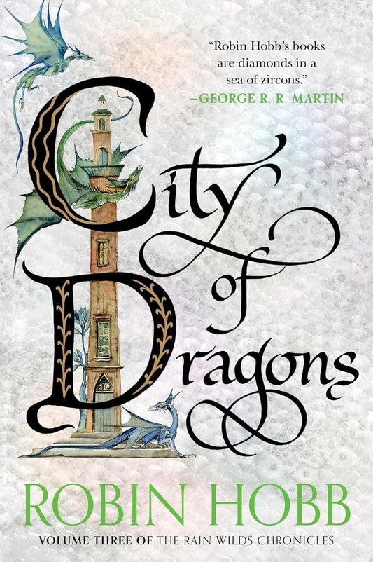 Ingram 9780063473287 Paperback City of Dragons (The Rain Wilds Chronicles, Book 3)