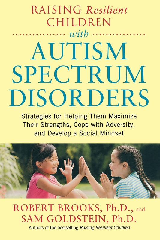 Ingram 9780071385220 Paperback Raising Resilient Children with Autism Spectrum Disorders: Strategies for Maximizing Their Strengths, Coping with Adversity, and Developing a Social Mindset