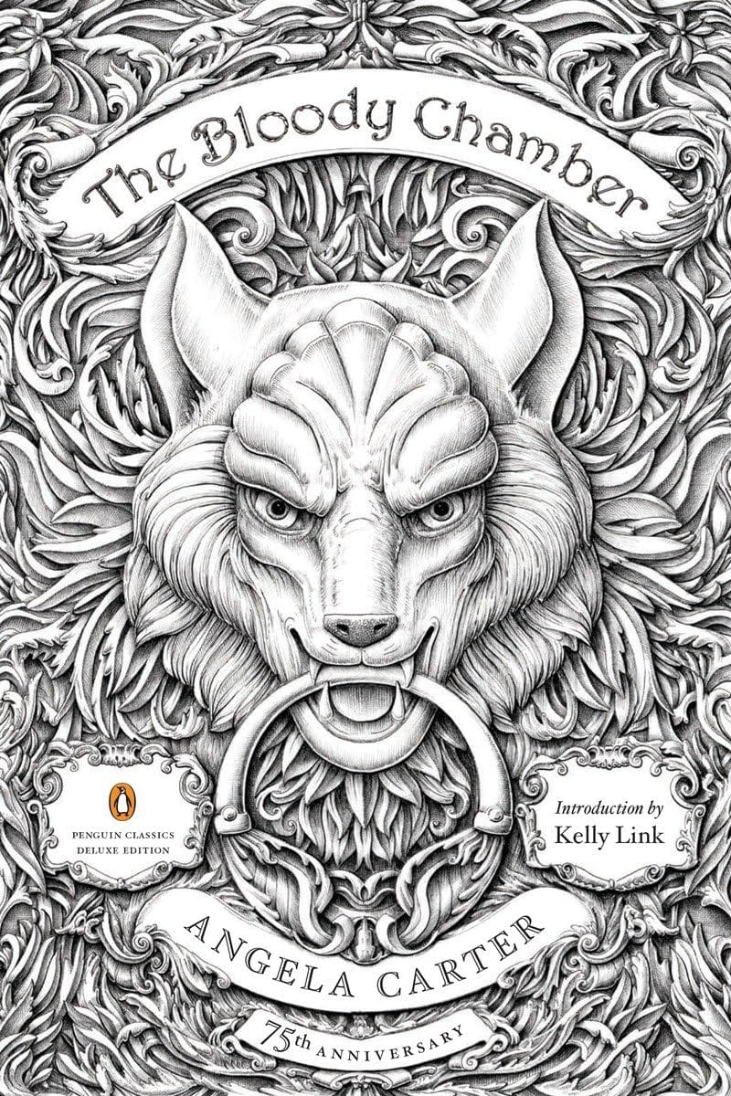 Marissa's Books & Gifts, LLC 9780143107613 Paperback The Bloody Chamber: And Other Stories: 75th-Anniversary Edition (Penguin Classics Deluxe Edition)