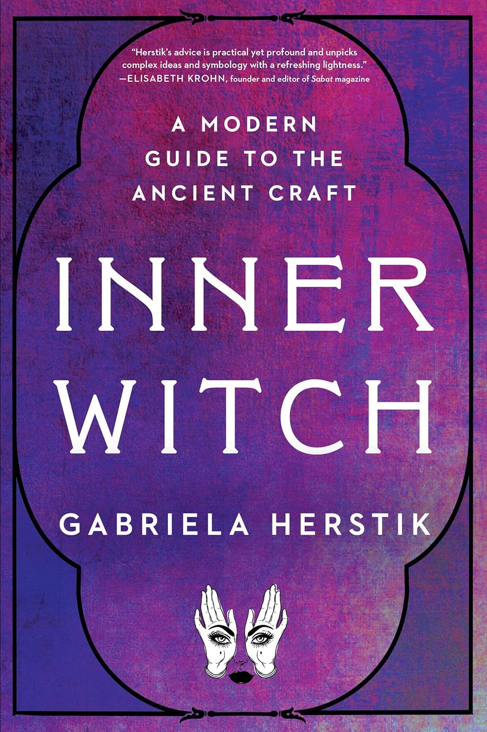 Marissa's Books & Gifts, LLC 9780143133544 Inner Witch: A Modern Guide to the Ancient Craft