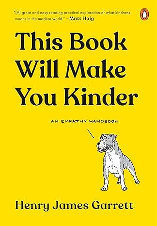 Marissa's Books & Gifts, LLC 9780143135593 Hardcover This Book Will Make You Kinder: An Empathy Handbook