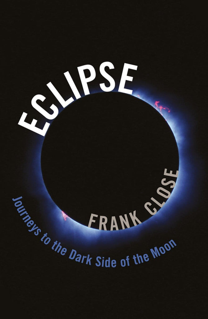 Marissa's Books & Gifts, LLC 9780198795490 Eclipse: Journeys to the Dark Side of the Moon