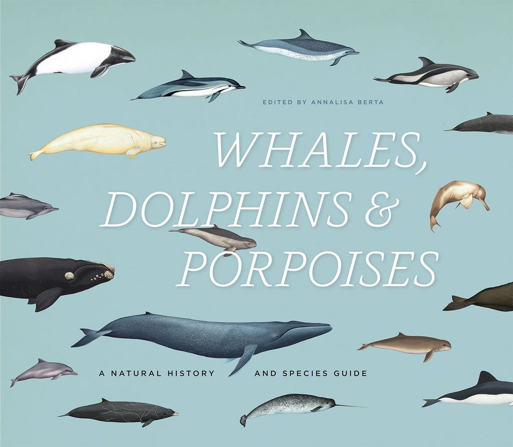 Marissa's Books & Gifts, LLC 9780226183190 Whales, Dolphins, and Porpoises: A Natural History and Species Guide