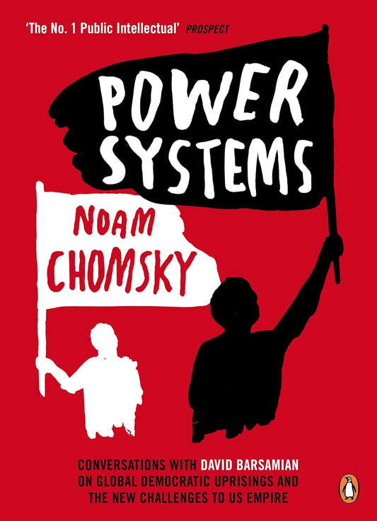 Marissa's Books & Gifts, LLC 9780241965245 Power Systems: Conversations with David Barsamian on Global Democratic Uprisings and the New Challenges to U.S. Empire