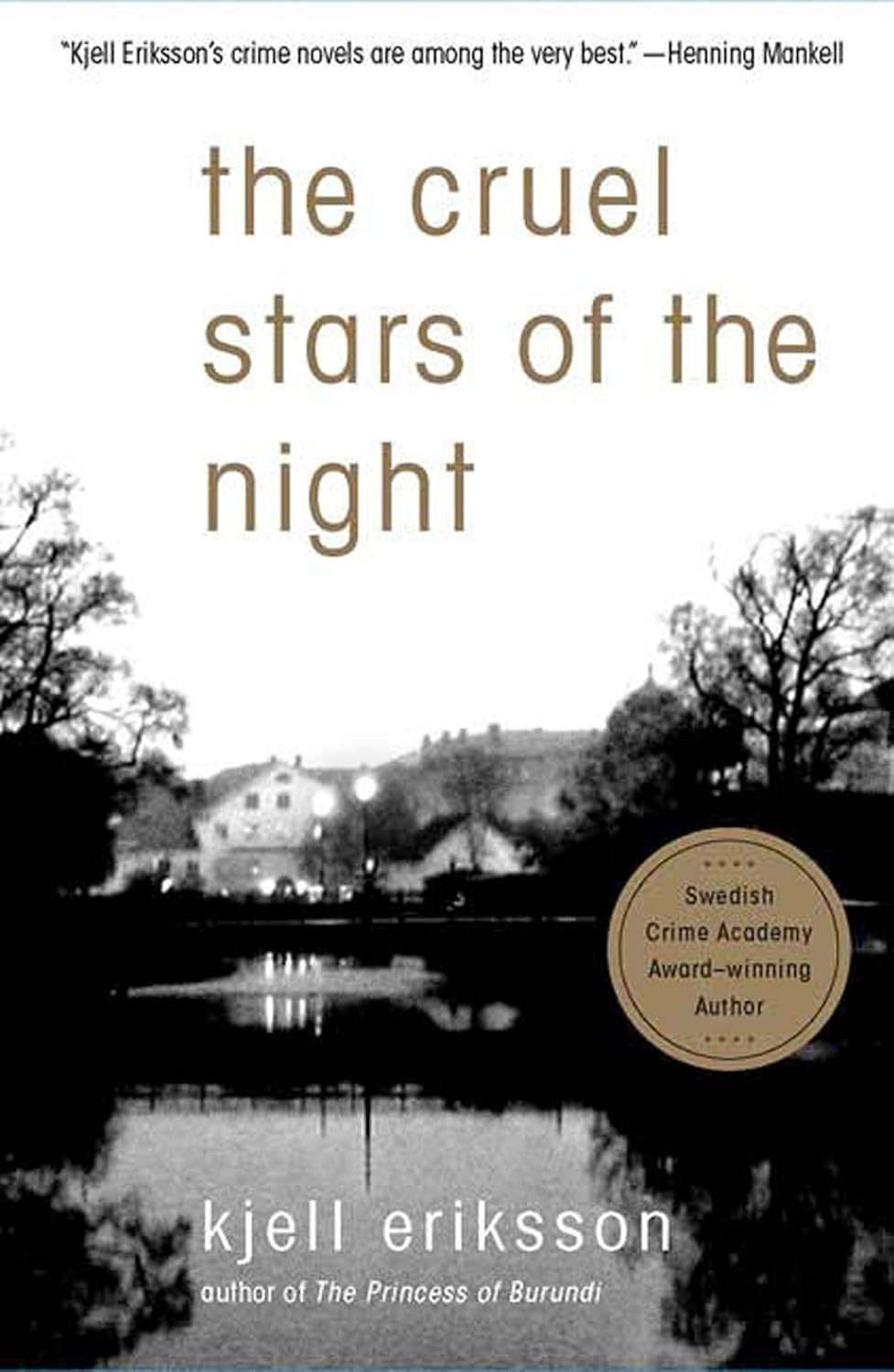 Marissa's Books & Gifts, LLC 9780312366681 Paperback The Cruel Stars of the Night: Ann Lindell Mysteries