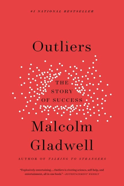 Malcolm Gladwell 9780316017930 Outliers: The Story of Success