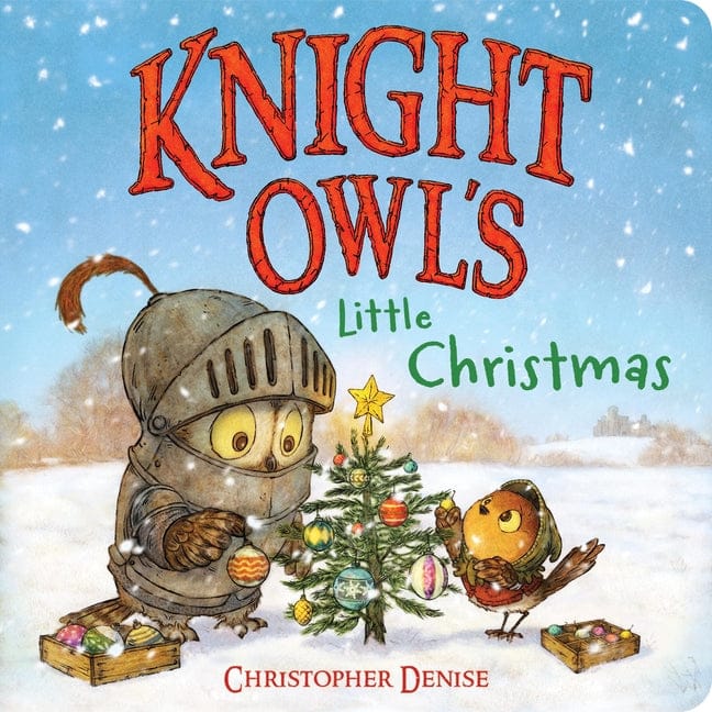 Christopher Denise 9780316587501 Knight Owl's Little Christmas