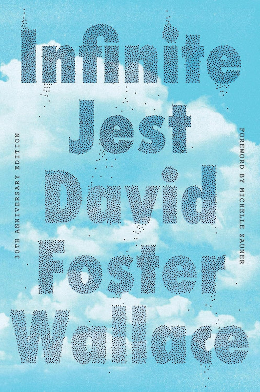 Marissa's Books & Gifts 9780316602921 Paperback Infinite Jest (30th Anniversary Edition) *PREORDER* Releases 2/3