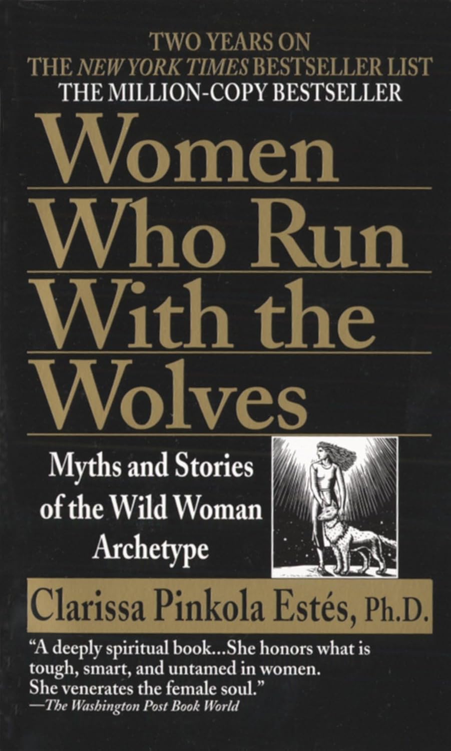 Marissa's Books & Gifts, LLC 9780345409874 Mass Market Women Who Run With the Wolves: Myths and Stories of the Wild Woman Archetype