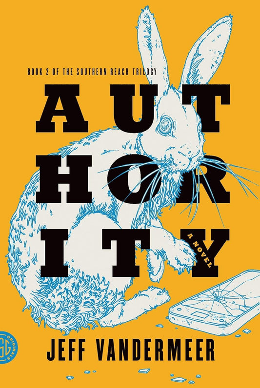 Marissa's Books & Gifts, LLC 9780374104108 Paperback Authority (The Southern Reach Trilogy, Book 2)