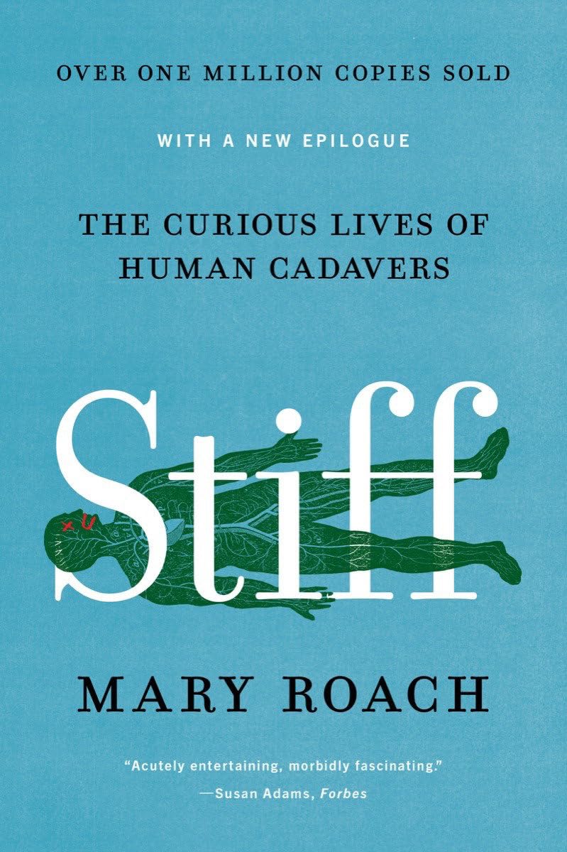 Marissa's Books & Gifts 9780393881721 Paperback Stiff: The Curious Lives of Human Cadavers