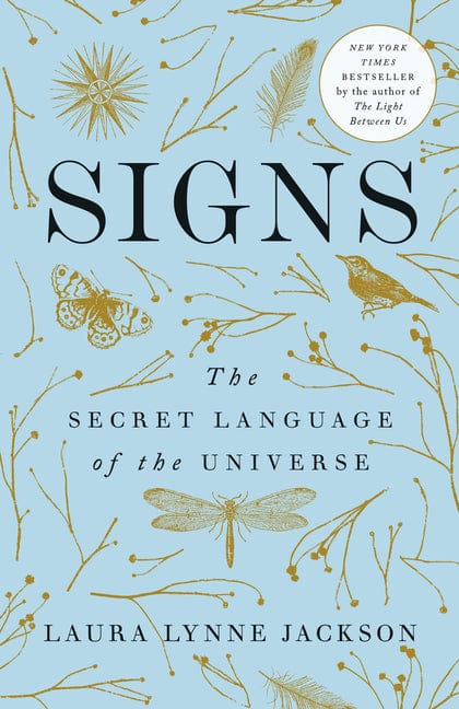 Laura Lynne Jackson 9780399591617 Signs: The Secret Language of the Universe