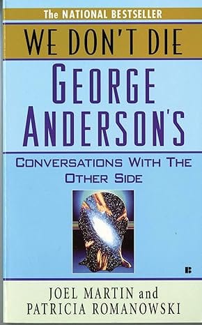 Marissa's Books & Gifts, LLC 9780425114513 Paperback We Don't Die: George Anderson's Conversations with the Other Side