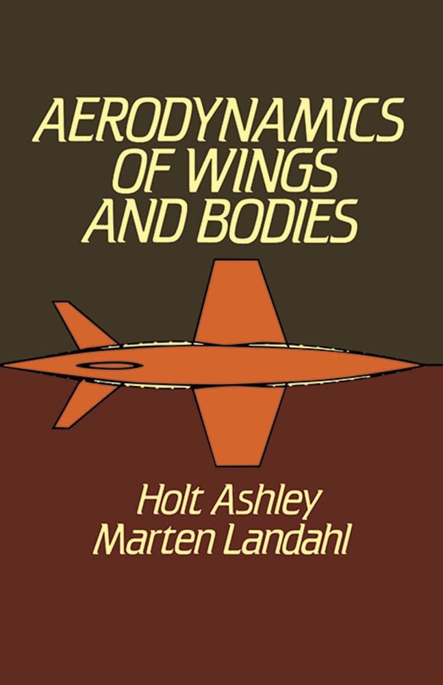 Marissa's Books & Gifts, LLC 9780486648996 Aerodynamics of Wings and Bodies