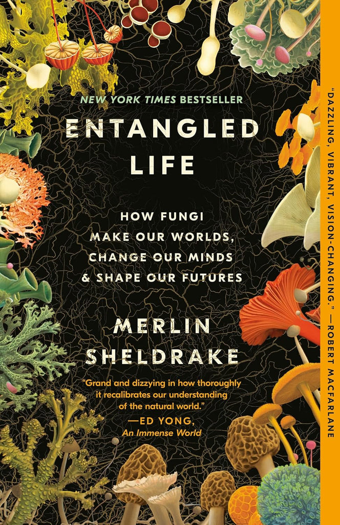 Marissa's Books & Gifts, LLC 9780525510321 Entangled Life: How Fungi Make Our Worlds, Change Our Minds & Shape Our Futures
