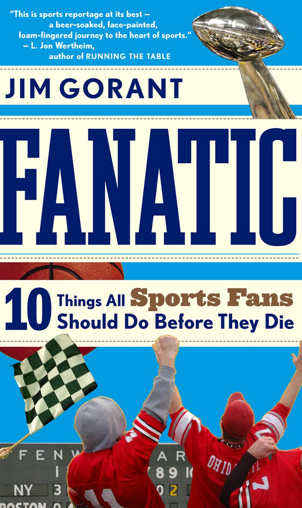Marissa's Books & Gifts, LLC 9780547053639 Fanatic: 10 Things All Sports Fans Should Do Before They Die