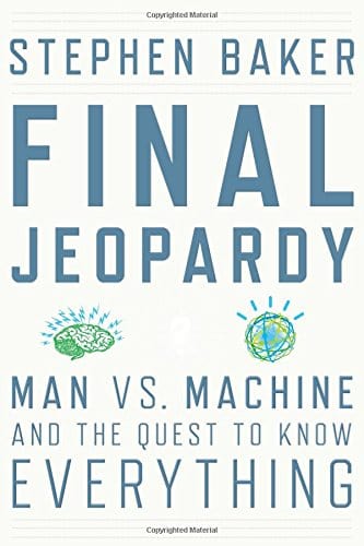 Marissa's Books & Gifts, LLC 9780547483160 Final Jeopardy: Man vs. Machine and the Quest to Know Everything