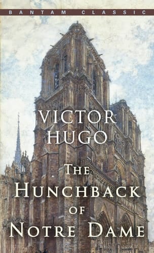 Marissa's Books & Gifts 9780553213706 The Hunchback of Notre Dame (Bantam Classics)