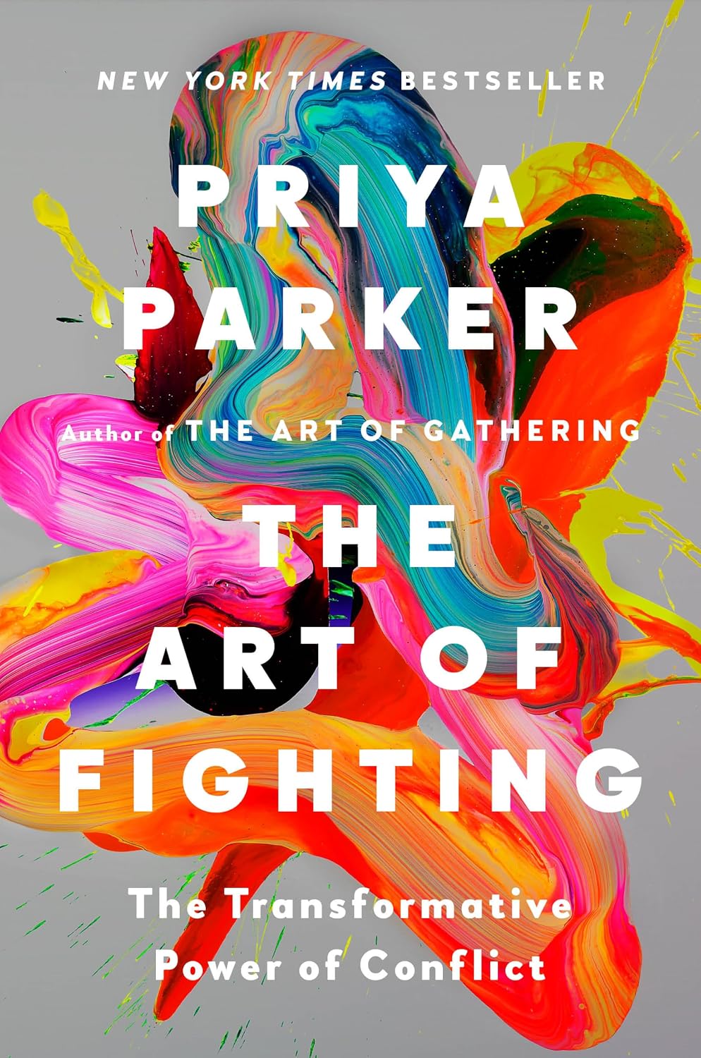 Ingram 9780593420225 Hardcover The Art of Fighting: The Transformative Power of Conflict