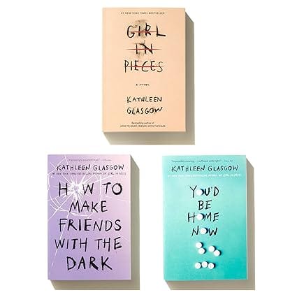 Marissa's Books & Gifts 9780593703588 Kathleen Glasgow Three-Book Boxed Set: Girl in Pieces; How to Make Friends with the Dark; You'd Be Home Now