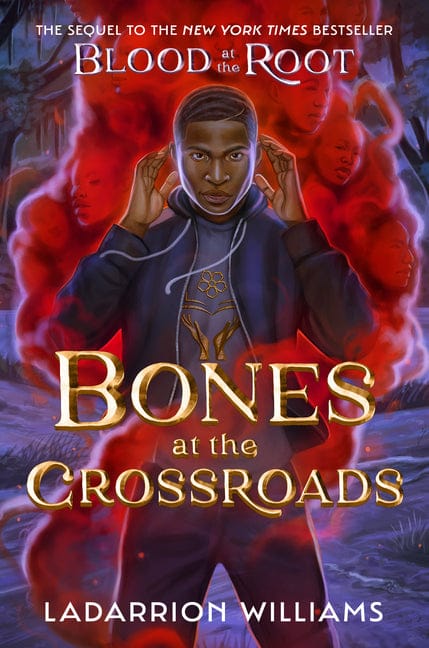 Ladarrion Williams 9780593711965 Bones at the Crossroads