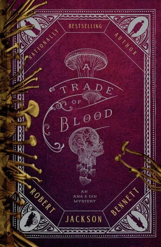Ingram 9780593723852 Hardcover Preorder Only – Releases August 4, 2026 – A Trade of Blood: An Ana and Din Mystery (Shadow of the Leviathan, Book 3)