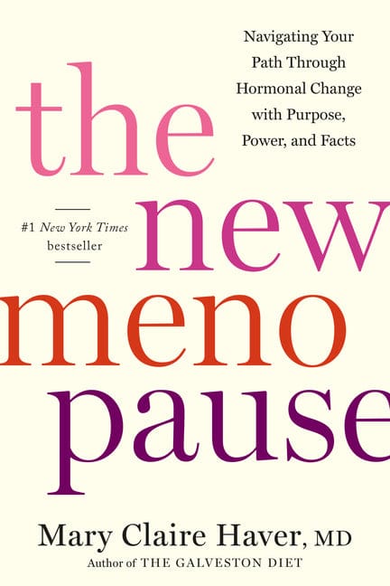 Mary Claire Haver 9780593796252 The New Menopause: Navigating Your Path Through Hormonal Change with Purpose, Power, and Facts